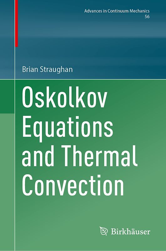Oskolkov Equations and Thermal Convection