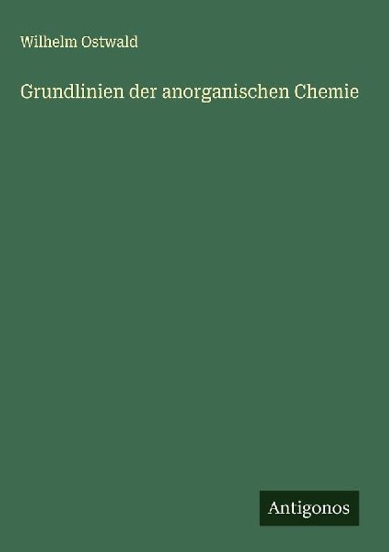 Grundlinien der anorganischen Chemie
