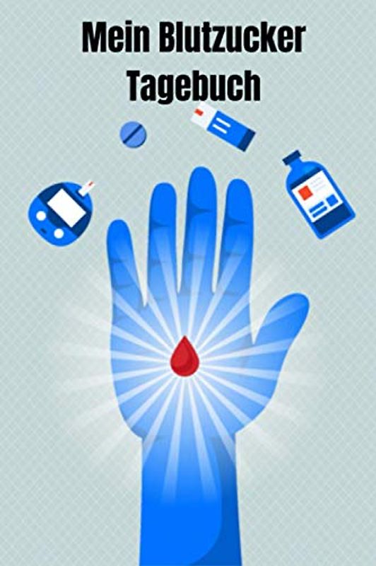 Mein Blutzucker Tagebuch: Notebook-Blutzuckermessungen zur täglichen Überwachung für DiabetikerGeschenk für Oma, Opa, Vater, Mutter