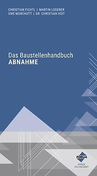 Das Baustellenhandbuch Abnahme