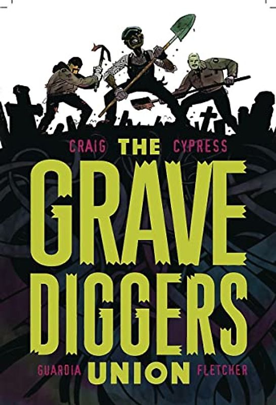 Gravediggers Union Volume 1