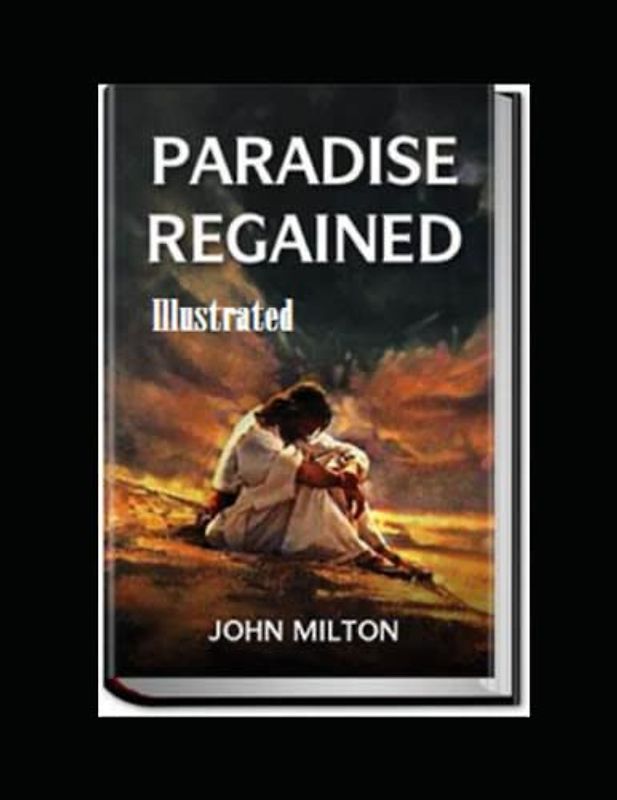 Paradise Regained Illustrated