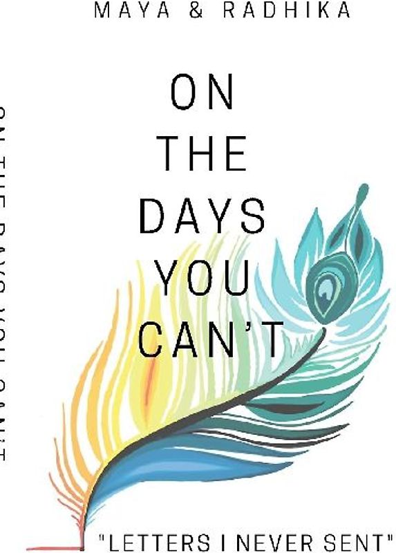 On The Days You Can't