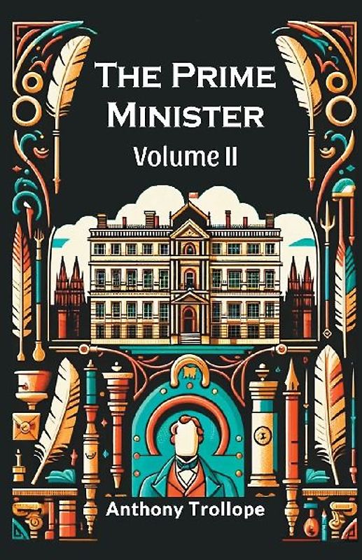 The Prime Minister Volume II
