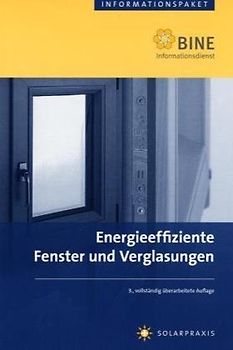 Energieeffiziente Fenster und Verglasungen