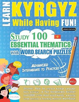 LEARN KYRGYZ WHILE HAVING FUN! - ADVANCED