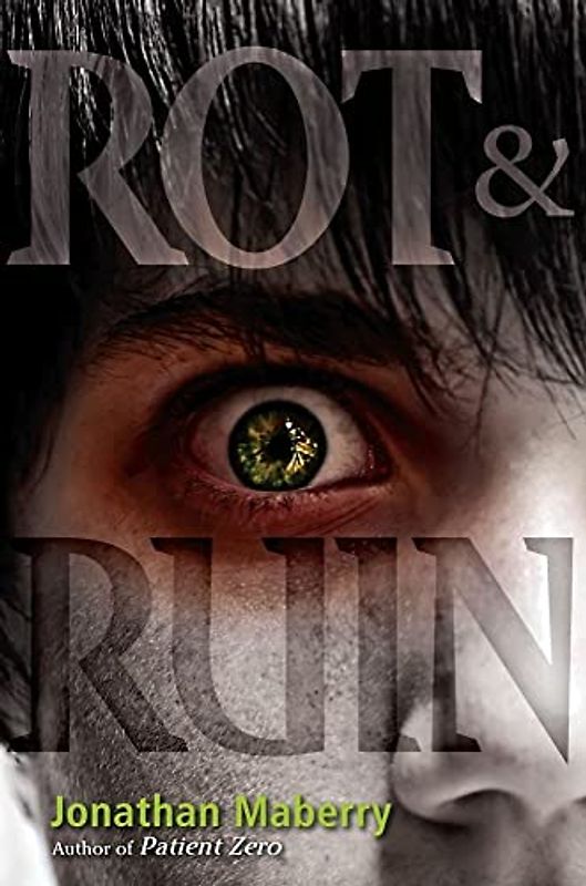 Rot & Ruin (Volume 1)