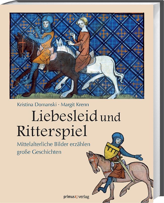 Liebesleid und Ritterspiel
