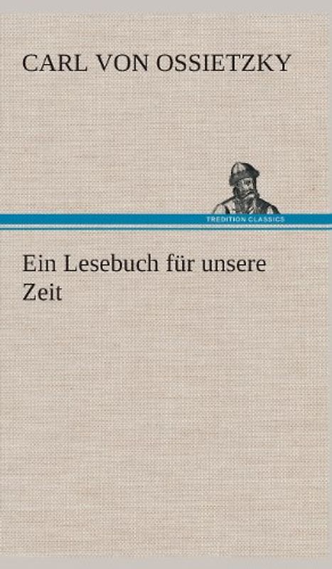 Ein Lesebuch für unsere Zeit