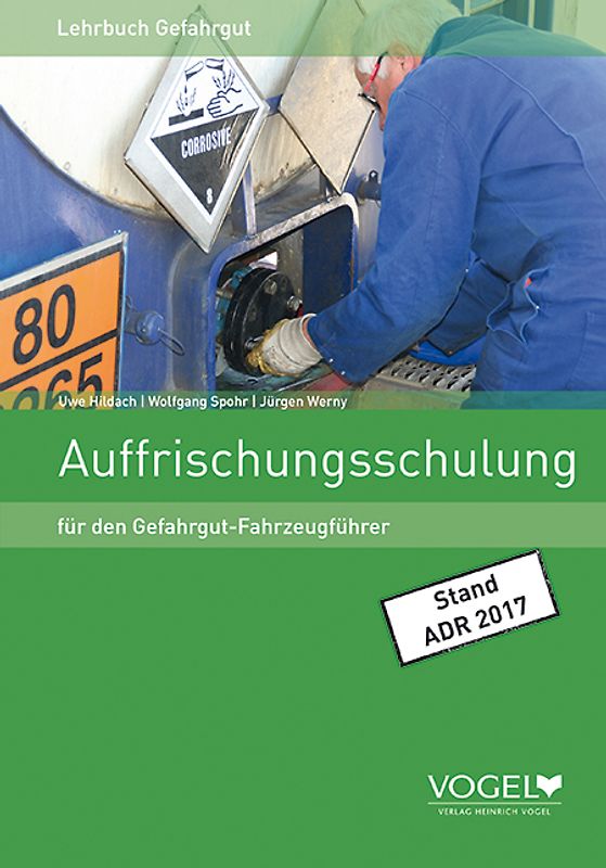 Auffrischungsschulung für den Gefahrgut-Fahrzeugführer
