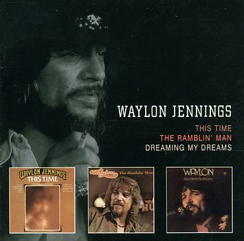 Waylon Jennings - Ramblin' Man/This Time/Dre