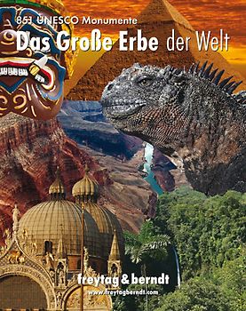 Das Große Erbe der Welt 851 UNESCO Monumente