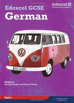 Edexcel GCSE German Higher Student Book: Student Book - Michael Wardle