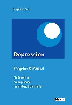 Depression - Ratgeber & Manual
