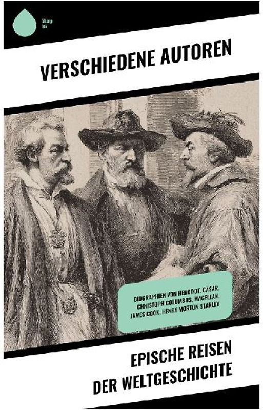 Epische Reisen der Weltgeschichte