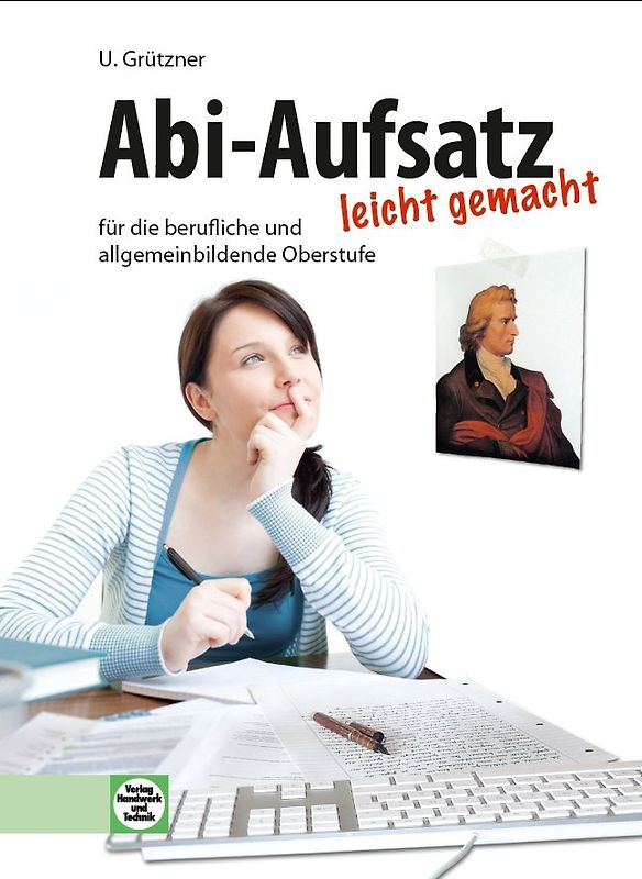 Abi-Aufsatz leicht gemacht