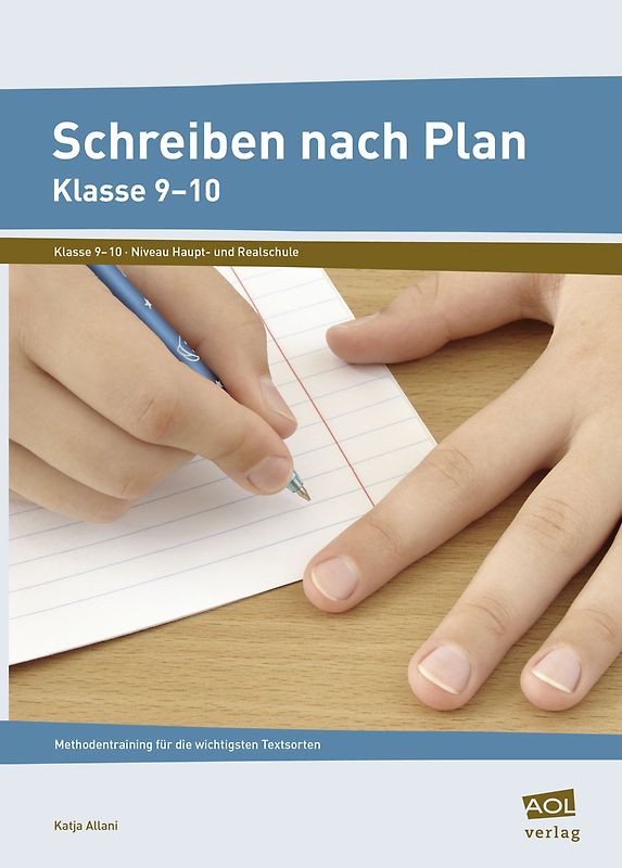 Schreiben nach Plan - Klasse 9-10