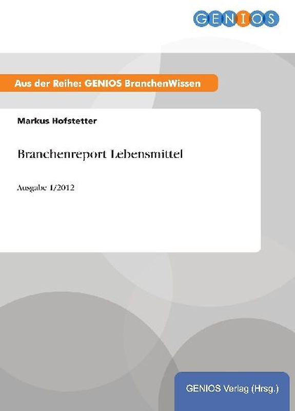 Branchenreport Lebensmittel