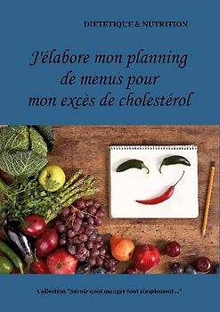 J'élabore on planning de menus pour mon cholestérol