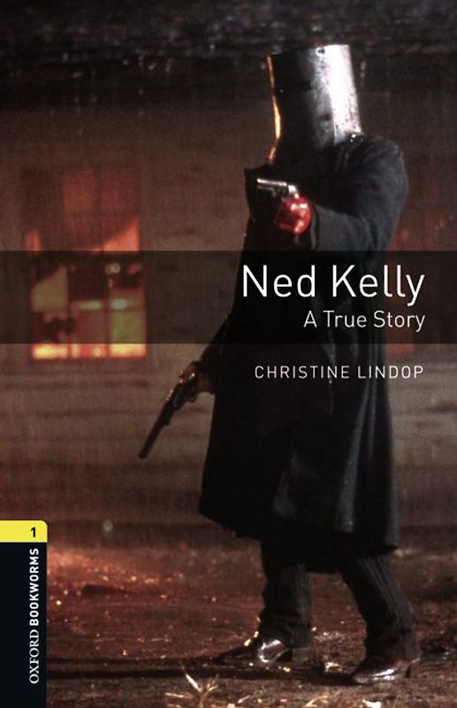 Oxford Bookworms Library / 6. Schuljahr, Stufe 2 - Ned Kelly