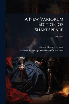 A New Variorum Edition of Shakespeare