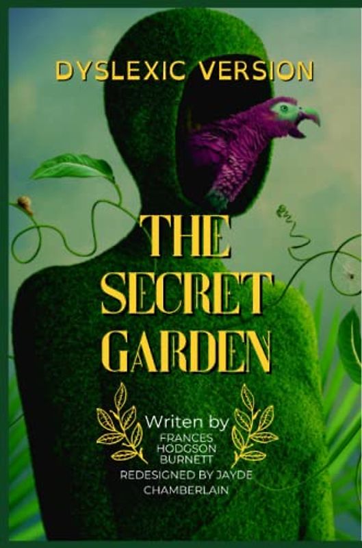 The Secret Garden: DYSLEXIC VERSION
