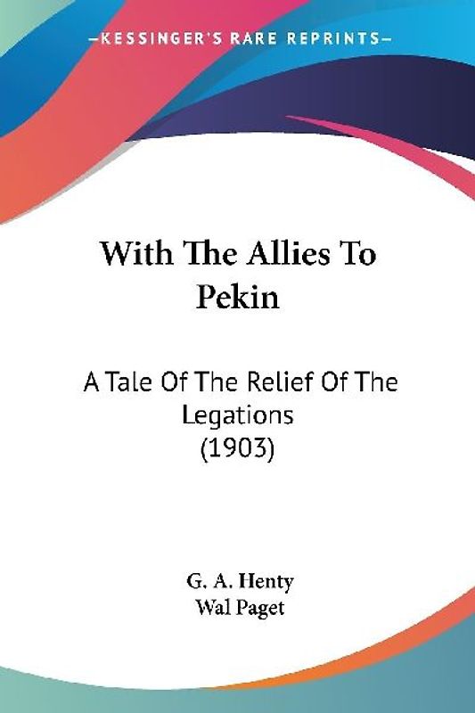With The Allies To Pekin