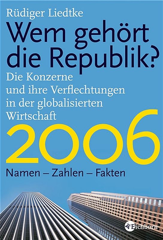 Wem gehört die Republik 2006?