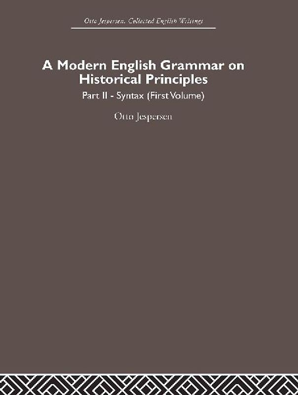 A Modern English Grammar on Historical Principles