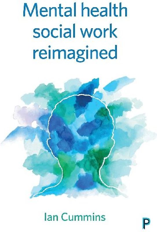 Mental Health Social Work Reimagined