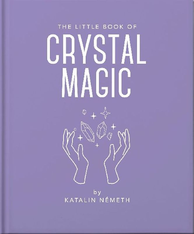 The Little Book of Crystal Magic