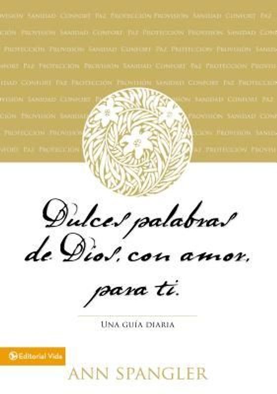 Dulces Palabras de Dios, Con Amor, Para Ti