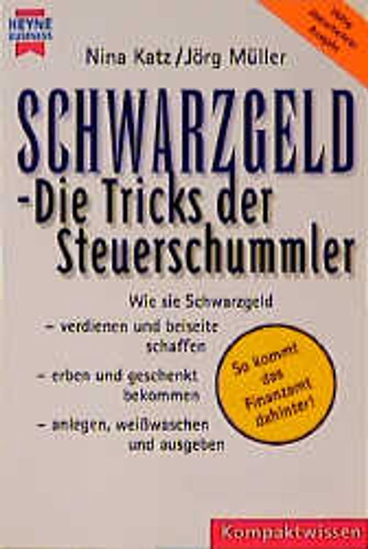 Schwarzgeld - Die Tricks der Steuerschummler