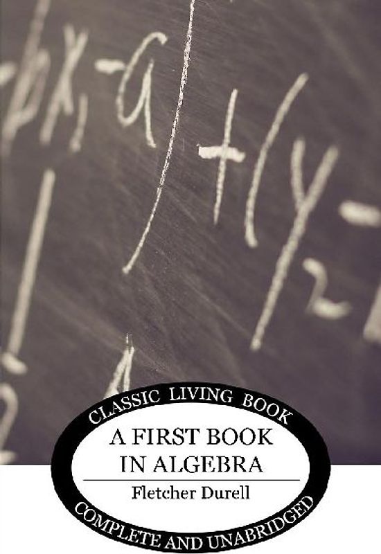 A First Book in Algebra