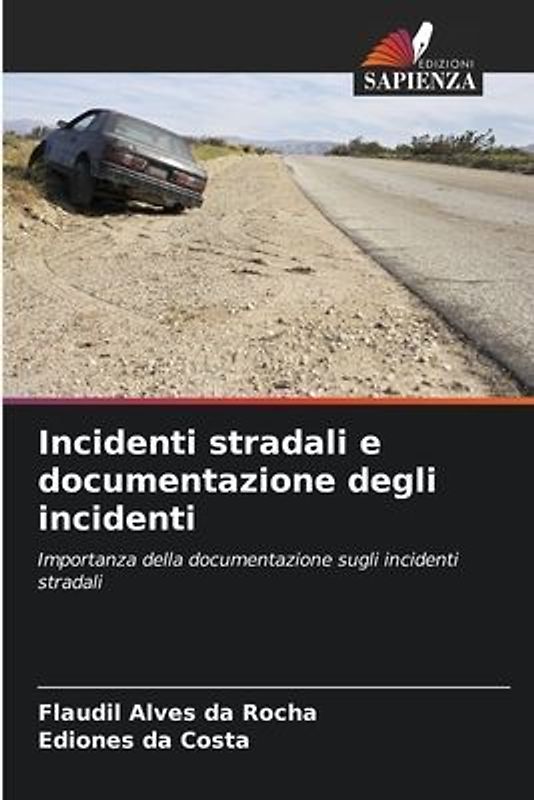 Incidenti stradali e documentazione degli incidenti