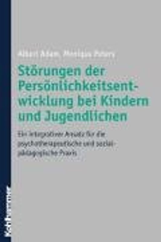 Störungen der Persönlichkeitsentwicklung bei Kindern und Jugendlichen