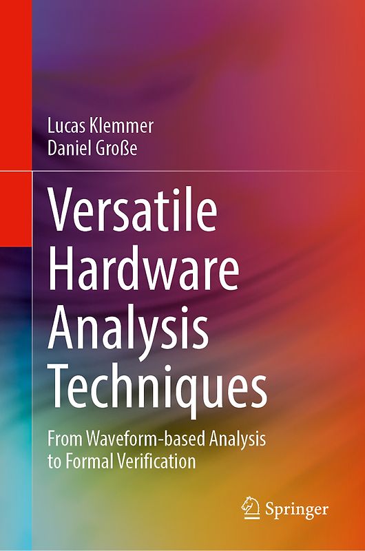 Versatile Hardware Analysis Techniques