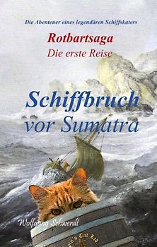 Rotbartsaga. Schiffbruch vor Sumatra