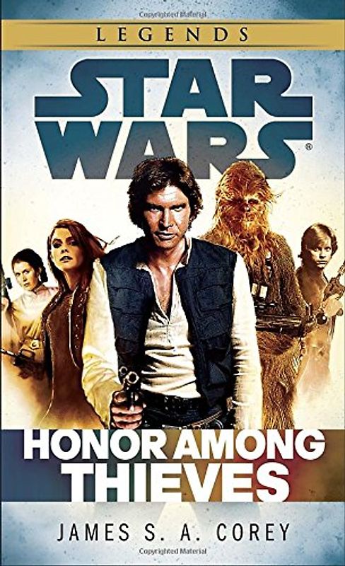 Honor Among Thieves: Star Wars (Empire and Rebellion) (Star Wars - Legends) - Corey, James S.A.