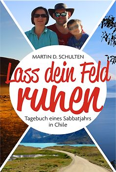 Lass dein Feld ruhen