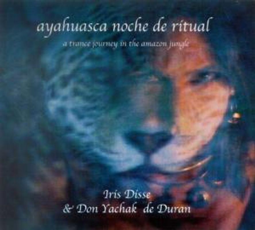 Iris Disse - Ayahuasca Noche de Ritual
