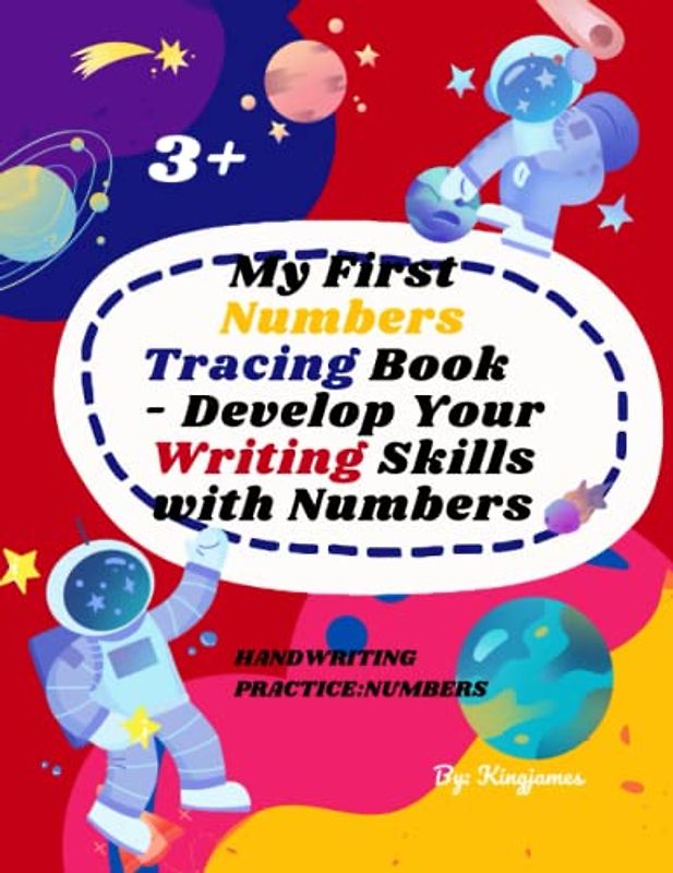 My First Numbers Tracing Book - Develop Your Writing Skills with Numbers: Handwriting Practice: Numbers