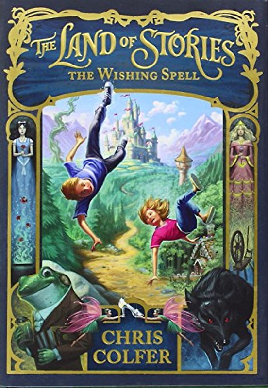 The Land of Stories: The Wishing Spell