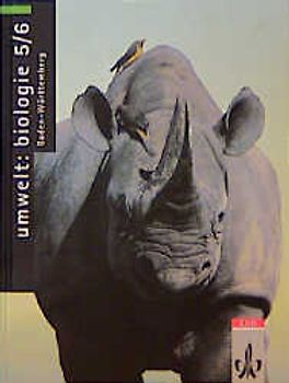 Umwelt: Biologie / Ausgabe für Baden-Württemberg - Neubearbeitung
