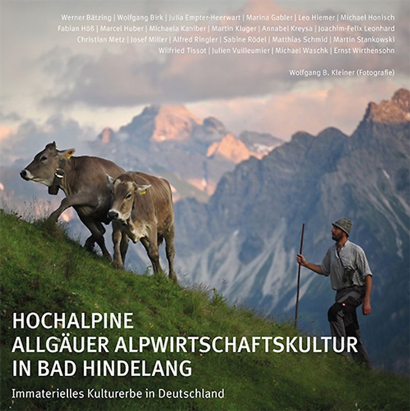 Hochalpine Allgäuer Alpwirtschaftskultur in Bad Hindelang