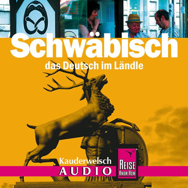 Reise Know-How Kauderwelsch AUDIO Schwäbisch (Audio-CD)