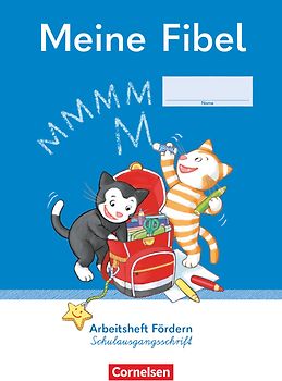 Meine Fibel - Ausgabe 2022 - 1. Schuljahr