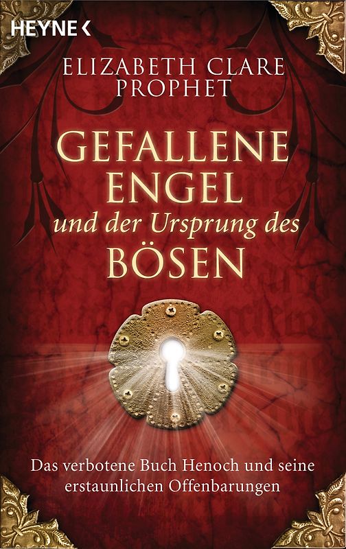Gefallene Engel und der Ursprung des Bösen. Das verbotene Buch Henoch und seine erstaunlichen Offenbarungen