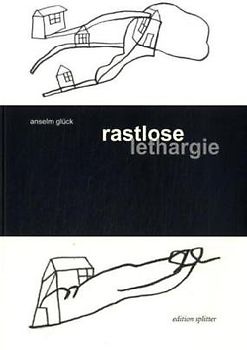 rastlose lethargie