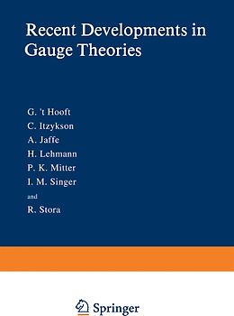 Recent Developments in Gauge Theories